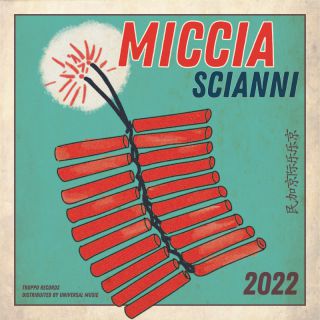 Scianni - Miccia (Radio Date: 05-04-2022)