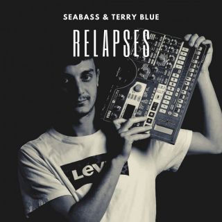 SeaBass & Terry Blue - Relapses (Radio Date: 13-05-2022)
