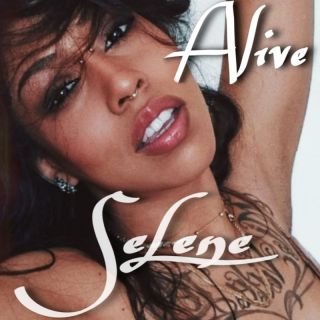 Selene - Alive (Radio Date: 28-07-2023)