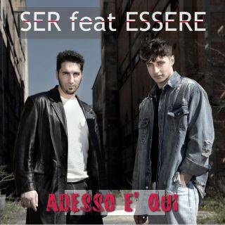 Ser - Adesso è qui (feat. Essere) (Radio Date: 09-05-2023)