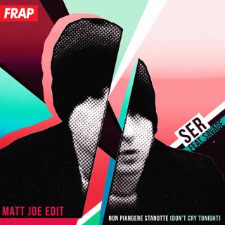 SER feat. Savage - Non piangere stanotte (Don't Cry Tonight) (Matt Joe Edit) (Radio Date: 11-12-2020)