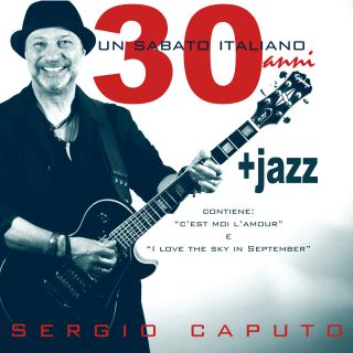 Sergio Caputo - I Love The Sky In September (Radio Date: 28-03-2014)