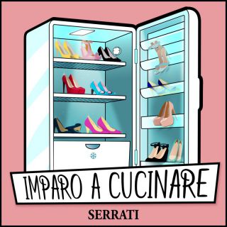 Serrati - Imparo A Cucinare (Radio Date: 15-04-2022)