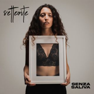 Settevite - Senza Saliva (Radio Date: 30-05-2023)