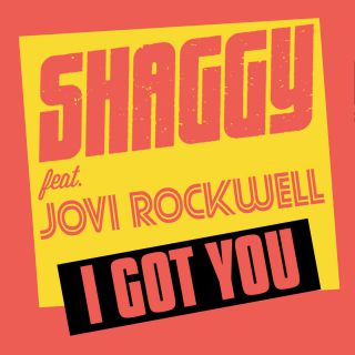 Shaggy - I Got You (feat. Jovi Rockwell) (Radio Date: 01-07-2016)