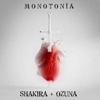 Shakira & Ozuna - Monotonía (Radio Date: 21-10-2022)