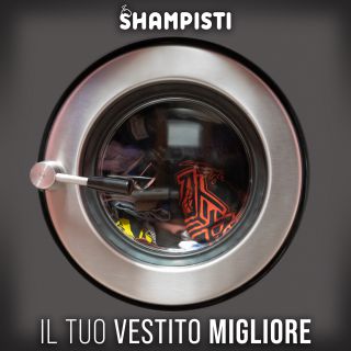 Shampisti - Il Tuo Vestito Migliore (Radio Date: 26-05-2021)