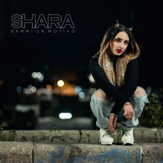Shara - Dammi Un Motivo (Radio Date: 29-06-2021)
