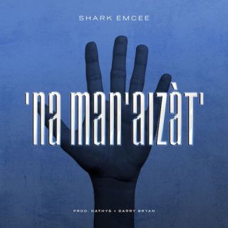 Shark Emcee - 'Na man' aizàt' (Radio Date: 06-05-2022)