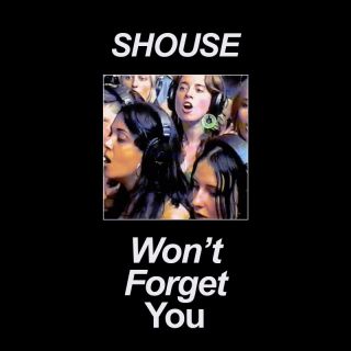 Shouse - Won't Forget You (Radio Date: 04-02-2022)
