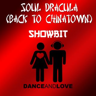 Showbit - Soul Dracula (Back To Chinatown) (Radio Date: 11-04-2014)