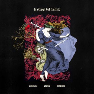 Sick Luke - La Strega Del Frutteto (feat. Chiello & Madame) (Radio Date: 12-11-2021)