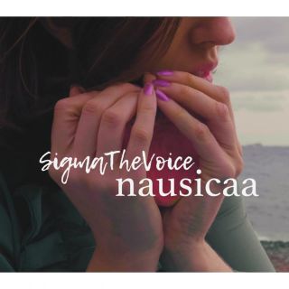 Sigma The Voice - Nausicaa (Radio Date: 10-07-2020)