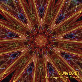 Silvia Conti - Il filo d'argento (per Enrico) (Radio Date: 28-05-2021)