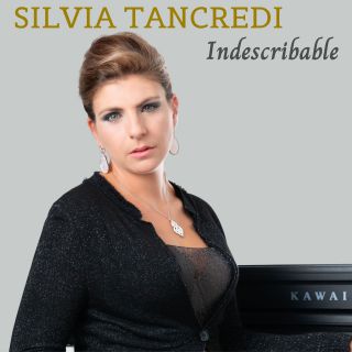 Silvia Tancredi - Indescribable (Radio Date: 18-06-2021)