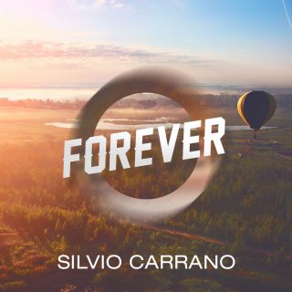 Silvio Carrano - Forever (Radio Date: 05-05-2017)