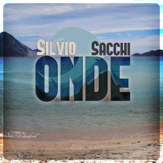 Silvio Sacchi - #Onde (Radio Date: 23-05-2014)