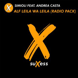 Simioli - Alf Leila Wa Leila (feat. Andrea Casta) (Radio Date: 05-05-2020)