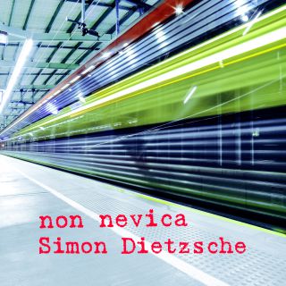 Simon Dietzsche - Non nevica (Radio Date: 29-09-2017)