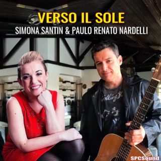 Simona Santin & Paulo Renato Nardelli - Verso il sole (Radio Date: 28-08-2018)