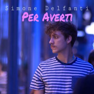 Simone Delfanti - Per averti (Radio Date: 20-01-2017)