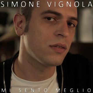 Simone Vignola - Mi sento meglio (Radio Date: 23-12-2016)