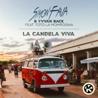 Simon Fava & Yvvan Back - La Candela Viva (feat. Totó La Momposina) (Radio Date: 20-11-2020)