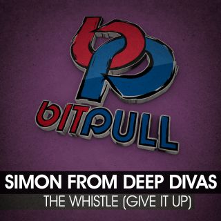 Simon From Deep Divas - The Whistle (Give It Up) (Radio Date: 12-02-2014)