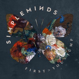 SIMPLE MINDS - First You Jump (Radio Date: 23-09-2022)