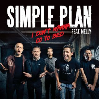 Simple Plan - I Don’t Wanna Go to Bed (feat. Nelly) (Radio Date: 23-10-2015)