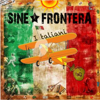 Sine Frontera - I Taliani (Radio Date: 07-11-2013)