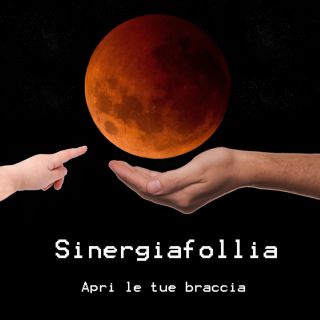 Sinergiafollia - Apri le tue braccia (Radio Date: 07-12-2018)