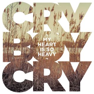 Cry Boy Cry - My Heart Is So Heavy (Radio Date: 03-02-2017)