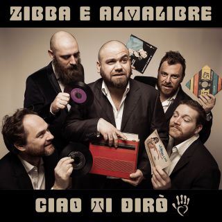 Zibba e Almalibre - Ciao ti dirò (Radio Date: 04-10-2013)