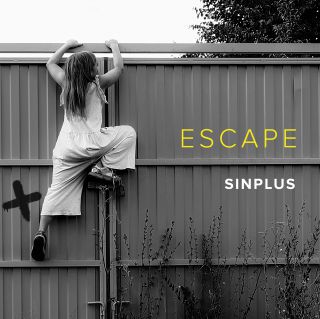 Sinplus - Escape (Radio Date: 01-05-2020)