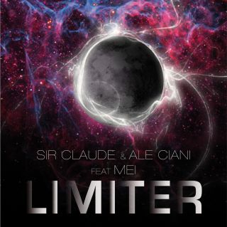 Sir Claude & Ale Ciani Feat. Mei - Limiter (Radio Date: 26-04-2013)