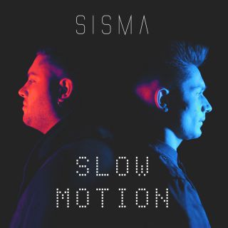 Sisma - Slow Motion (Radio Date: 11-12-2018)
