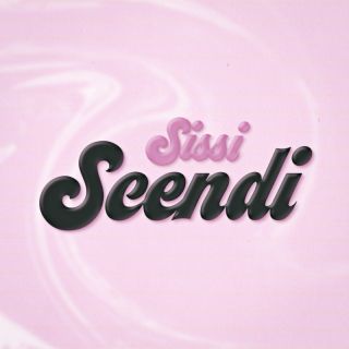 SISSI - Scendi (Radio Date: 16-05-2022)