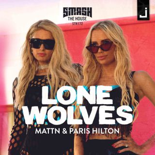 Mattn & Paris Hilton - Lone Wolves (Radio Date: 19-07-2019)