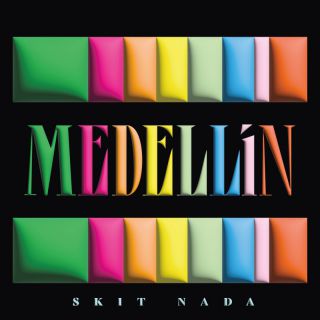 Skit Nada - Medellín (Radio Date: 14-10-2022)
