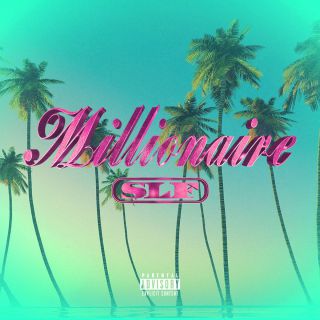 SLF - MILLIONAIRE (feat. MV Killa, Yung Snapp, Lele Blade, Vale Lambo) (Radio Date: 08-07-2022)
