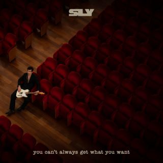 SLY - You Can't Always Get What You Want (Radio Date: 18-04-2024)