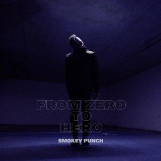 Smokey Punch - From Zero To Hero (Radio Date: 17-06-2022)