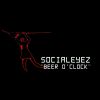 SOCIALEYEZ - Beer O'Clock