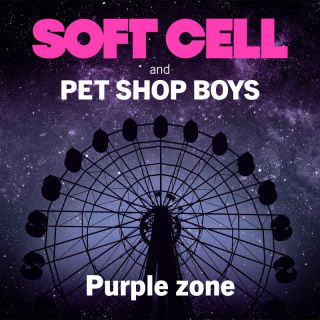 Soft Cell & Pet Shop Boys - Purple Zone (Radio Date: 01-04-2022)