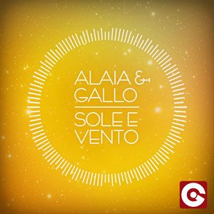 Alaia & Gallo - Sole e vento (Radio Date: 29-06-2012)