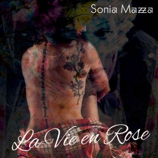 Sonia Mazza - La Vie En rose (Radio Date: 31-03-2023)