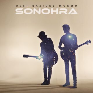Sonohra - Destinazione Mondo (Radio Date: 12-05-2017)