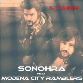 Sonohra - Il viaggio (feat. Modena City Ramblers) (Radio Date: 04-04-2014)