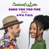 SONORISTAN - Bobo You Too Fine (feat. Awa Fall)